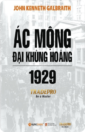 ÁC MỘNG ĐẠI KHỦNG HOẢNG 1929 