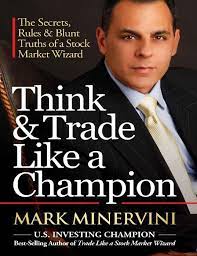 Nguyên tắc trading hàng đầu của Mark Minervini